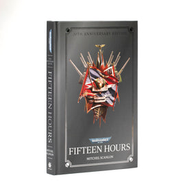 Fifteen Hours (Anniversary Edition) (Hb) - The Black Library