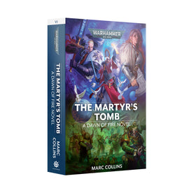 The Black Library - Dawn Of Fire: The Martyr's Tomb - Paperback