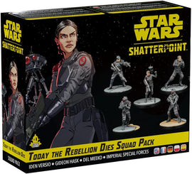 Star Wars Shatterpoint Today the Rebellion Dies Squad Pack