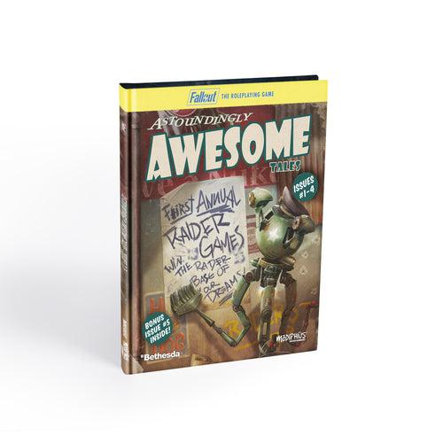 Astoundingly Awesome Tales 1-4 & Bonus - Fallout: The Roleplaying Game