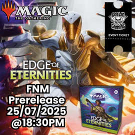 MTG Edge of Eternities Prerelease FNM 25/07/2025 @ 18:30