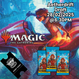 Aetherdrift FNM Draft Entry 28/02/2024 @ 6.30PM