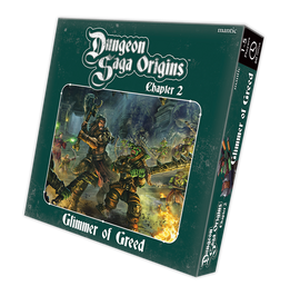 Dungeon Saga Origins Glimmer of Greed