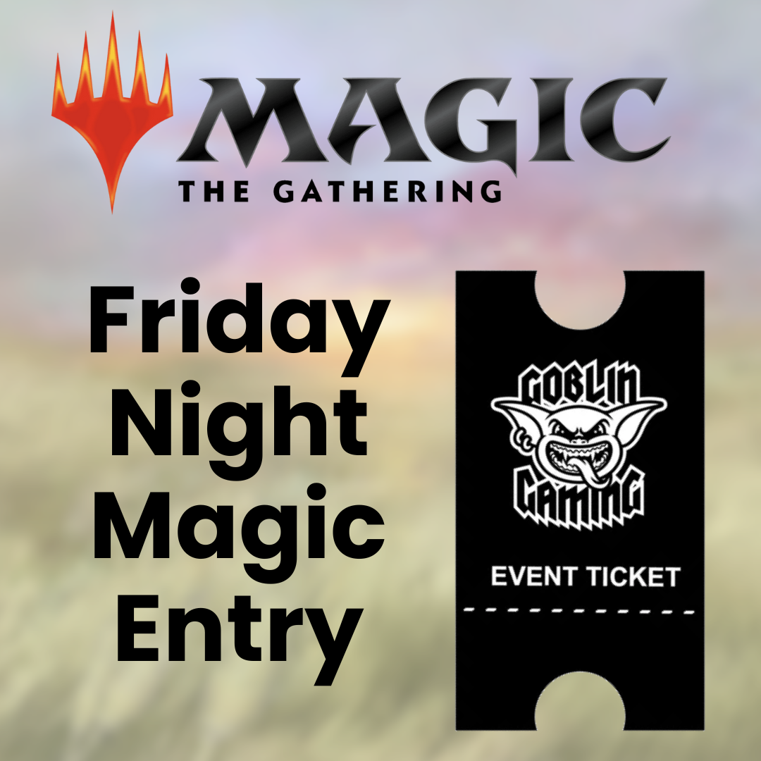 Friday Night Magic Entry