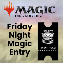 Friday Night Magic Entry