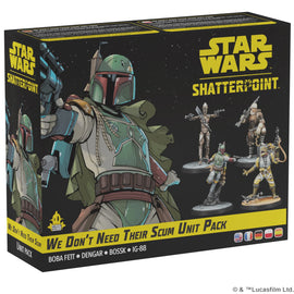 We Don’t Need Their Scum Squad Pack - Star Wars - Shatterpoint