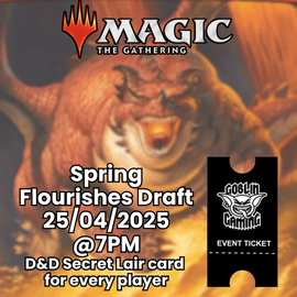 Spring Flourishes Tarkir Dragonstorm Draft 25/04/2025 @ 18:30